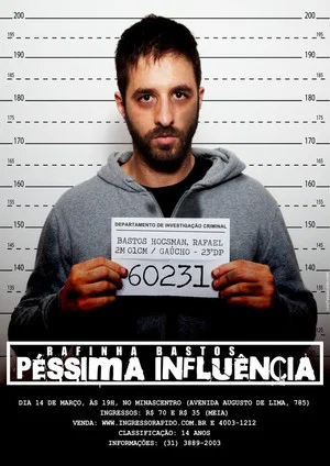 Постер: Rafinha Bastos – Péssima Influência