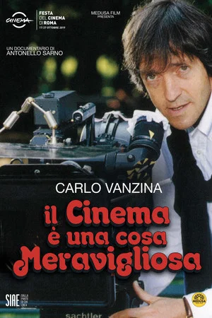 Постер: Carlo Vanzina - Il cinema è una cosa meravigliosa
