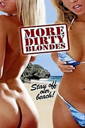 Постер: More Dirty Blondes