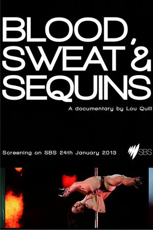 Постер: Blood, Sweat and Sequins