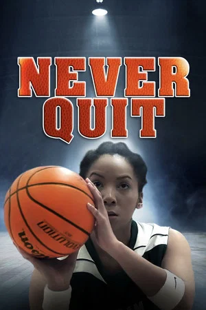 Постер: Never Quit