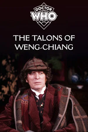 Постер: Doctor Who: The Talons of Weng-Chiang