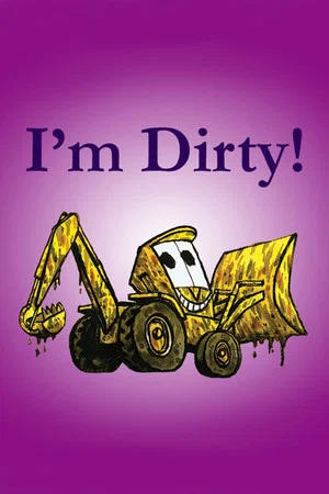 Постер: I'm Dirty!