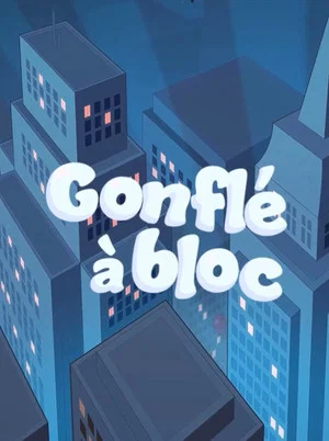 Постер: Gonflé à bloc