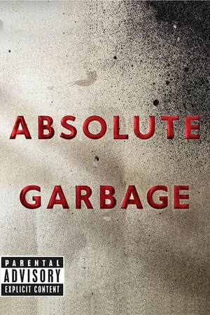 Постер: Absolute Garbage