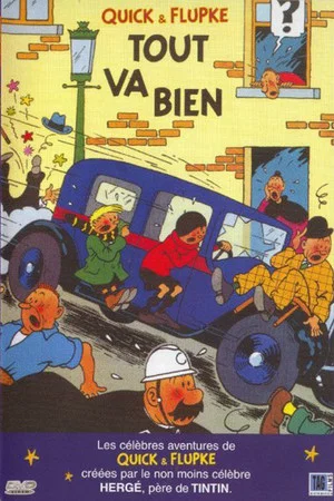 Постер: Quick et Flupke - Tout va bien