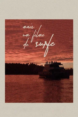 Постер: Mais Um Filme de Surfe