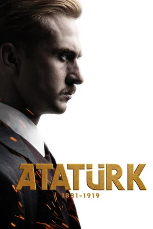 Постер: Atatürk 1881 - 1919