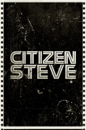 Постер: Citizen Steve