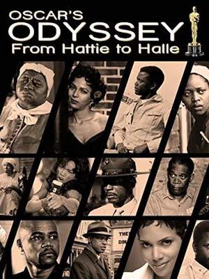 Постер: Oscar's Black Odyssey: From Hattie to Halle