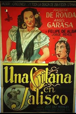 Постер: Una gitana en Jalisco