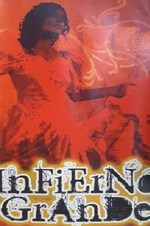 Постер: Infierno Grande