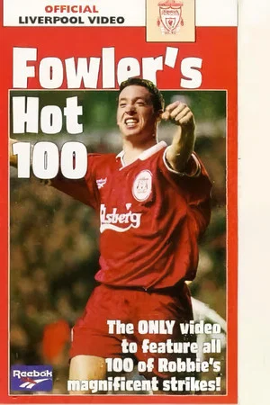 Постер: Liverpool - Fowler's Hot 100