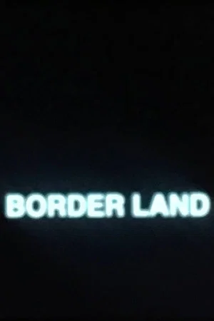 Постер: Border Land