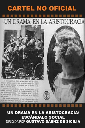 Постер: Un drama en la aristocracia