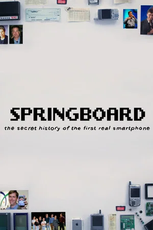 Постер: Springboard: The Secret History of the First Real Smartphone