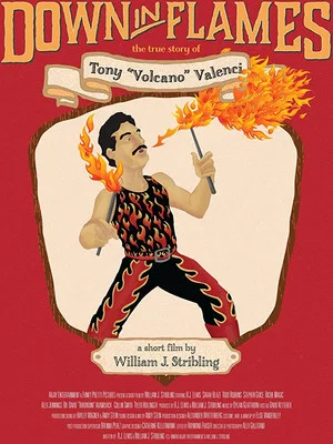 Постер: Down in Flames: The True Story of Tony Volcano Valenci