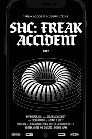 Постер: SHC: Freak Accident