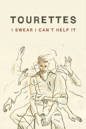 Постер: Tourettes: I Swear I Can't Help It