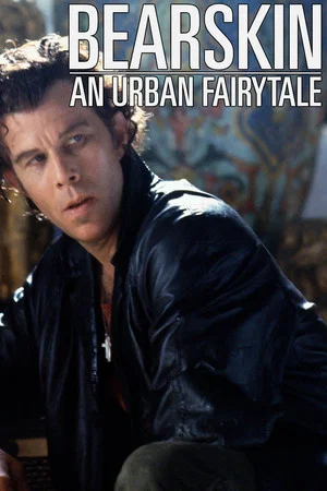Постер: Bearskin: An Urban Fairytale