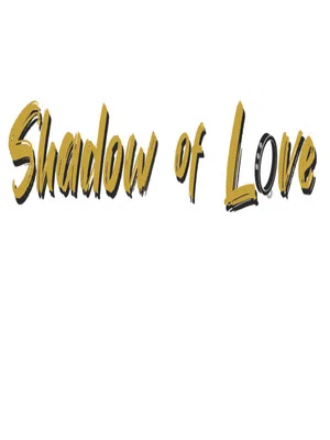 Постер: Shadow of Love