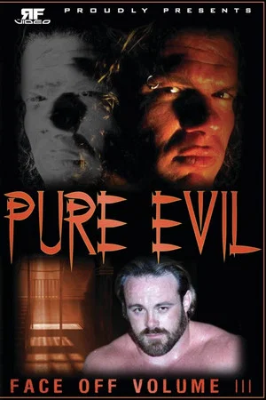 Постер: RFVideo Face Off Vol. 3: Pure Evil