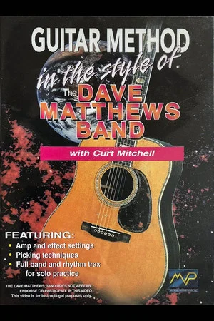 Постер: Guitar Method In the Style of The Dave Matthews Band