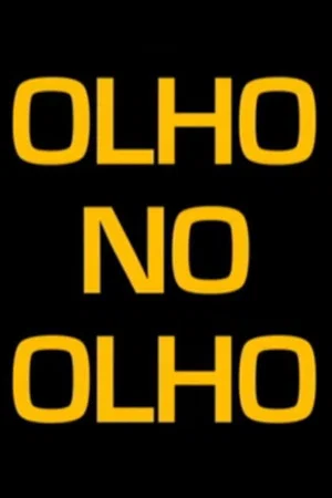 Постер: Olho no Olho