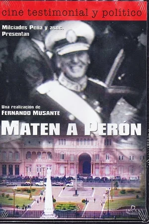 Постер: Maten a Perón