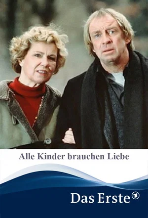Постер: Alle Kinder brauchen Liebe