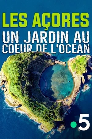 Постер: Les Açores, un jardin au coeur de l'océan