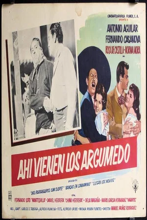 Постер: Ahí vienen los Argumedo