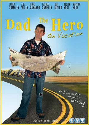 Постер: Dad the Hero on Vacation