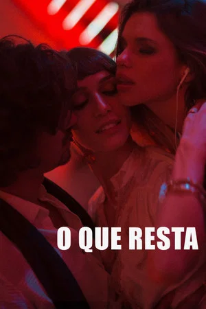 Постер: O Que Resta