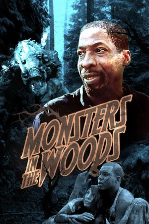Постер: Monsters in the Woods