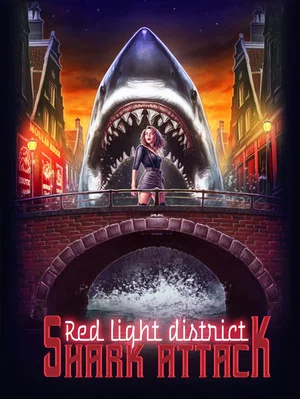 Постер: Red Light District Shark Attack