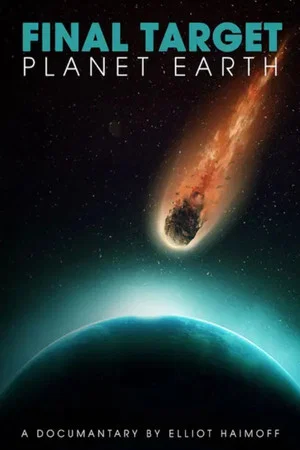 Постер: Final Target Planet Earth