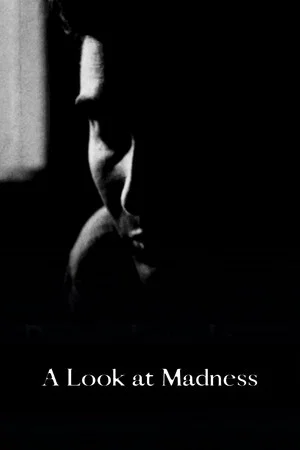 Постер: A Look at Madness