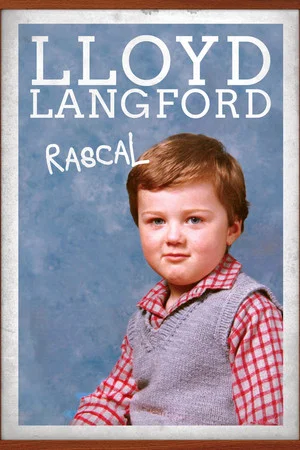 Постер: Lloyd Langford: Rascal