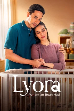 Постер: Lyora: Penantian Buah Hati