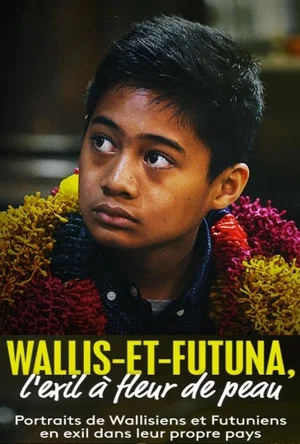 Постер: Wallis and Futuna, the Skin-Blown Exile