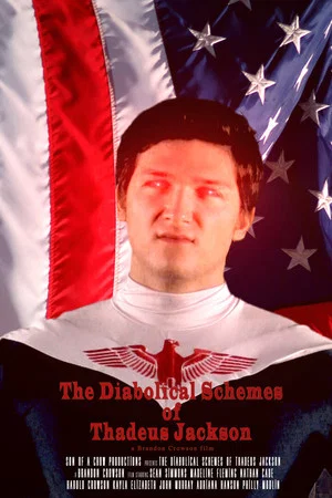 Постер: The Diabolical Schemes of Thadeus Jackson