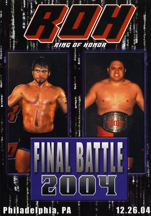 Постер: ROH Final Battle 2004