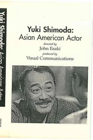 Постер: Yuki Shimoda: Asian American Actor