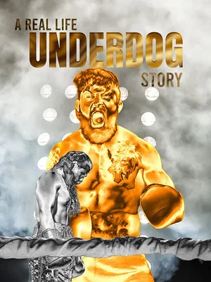 Постер: A Real Life Underdog Story