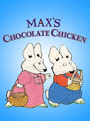 Постер: Max's Chocolate Chicken