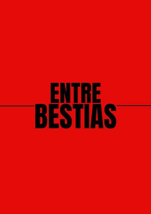 Постер: Entre Bestias
