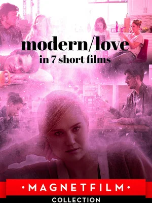 Постер: Modern/Love in 7 Short Films