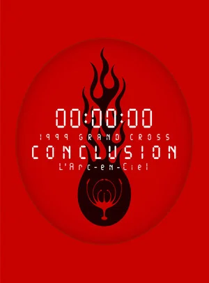 Постер: L'Arc-en-Ciel: 1999 Grand Cross Conclusion