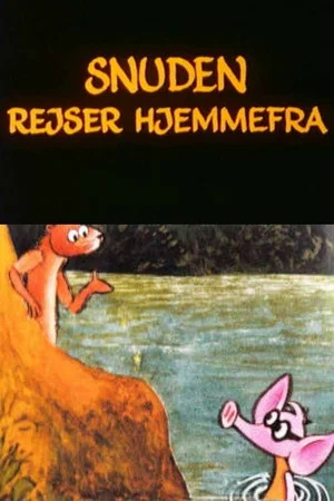 Постер: Snuden 1 - Snuden rejser hjemmefra